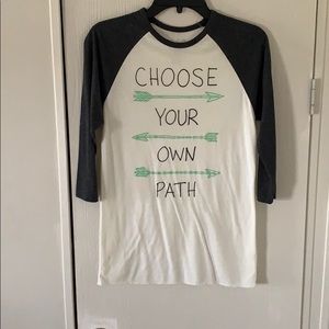 “Choose Your Own Path” 3/4 sleeve tee